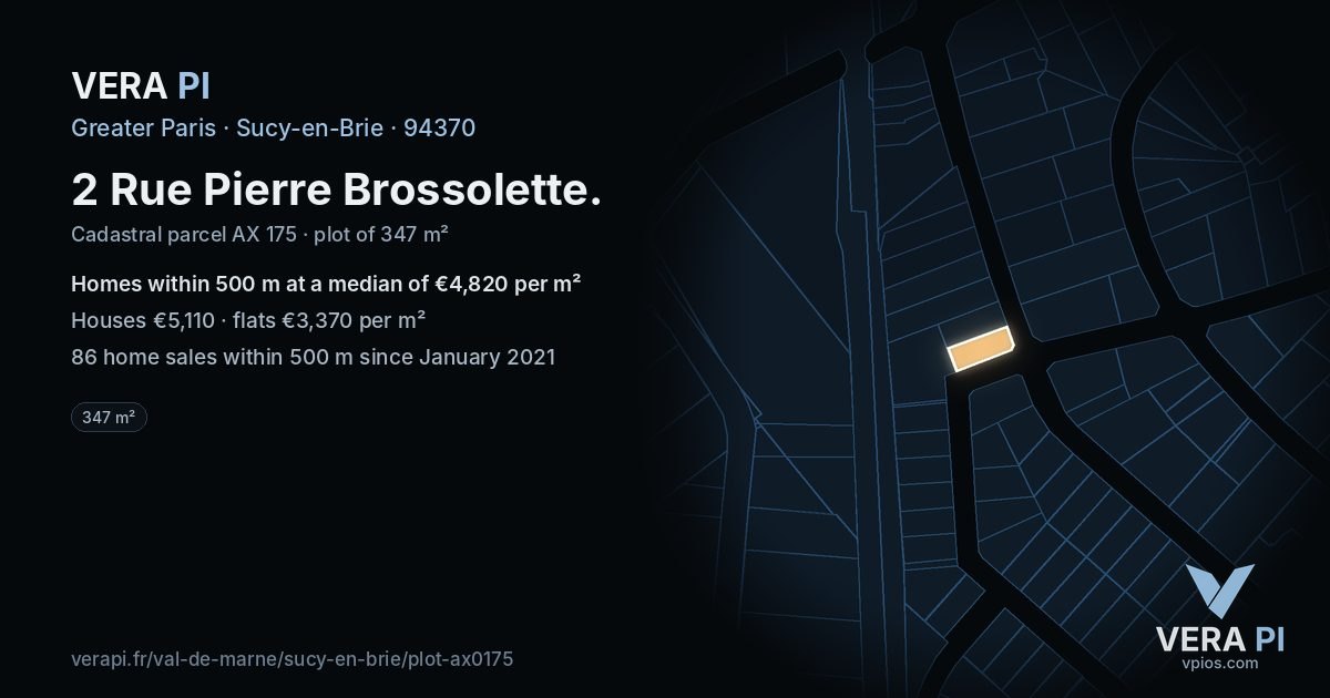 2 Rue Pierre Brossolette, Sucy-en-Brie at night – the plot lit, the parcels around coloured by the prices near them