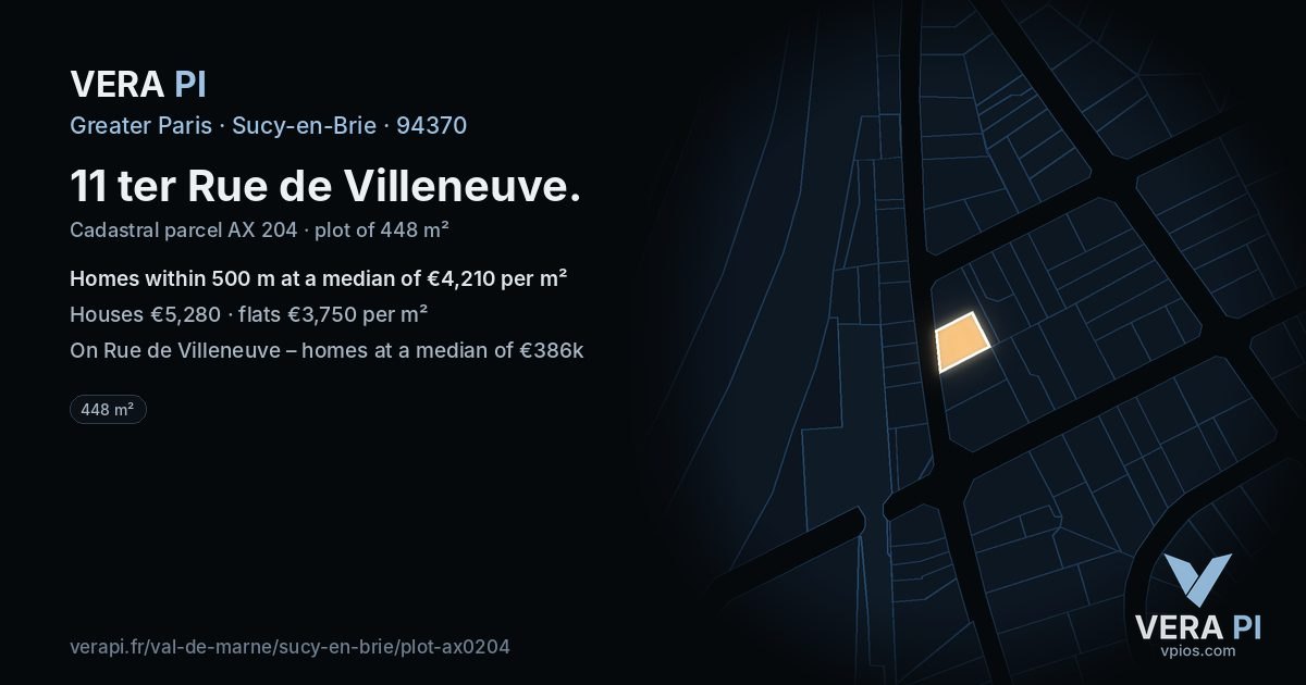 11 ter Rue de Villeneuve, Sucy-en-Brie at night – the plot lit, the parcels around coloured by the prices near them
