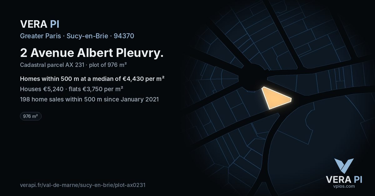 2 Avenue Albert Pleuvry, Sucy-en-Brie at night – the plot lit, the parcels around coloured by the prices near them