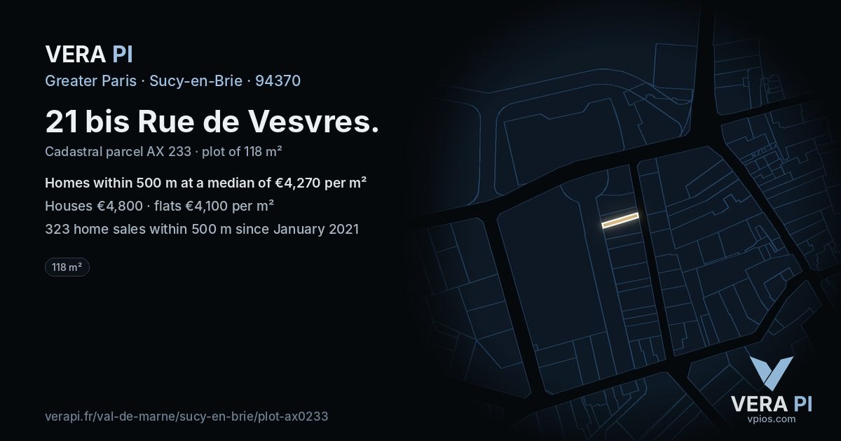21 bis Rue de Vesvres, Sucy-en-Brie at night – the plot lit, the parcels around coloured by the prices near them