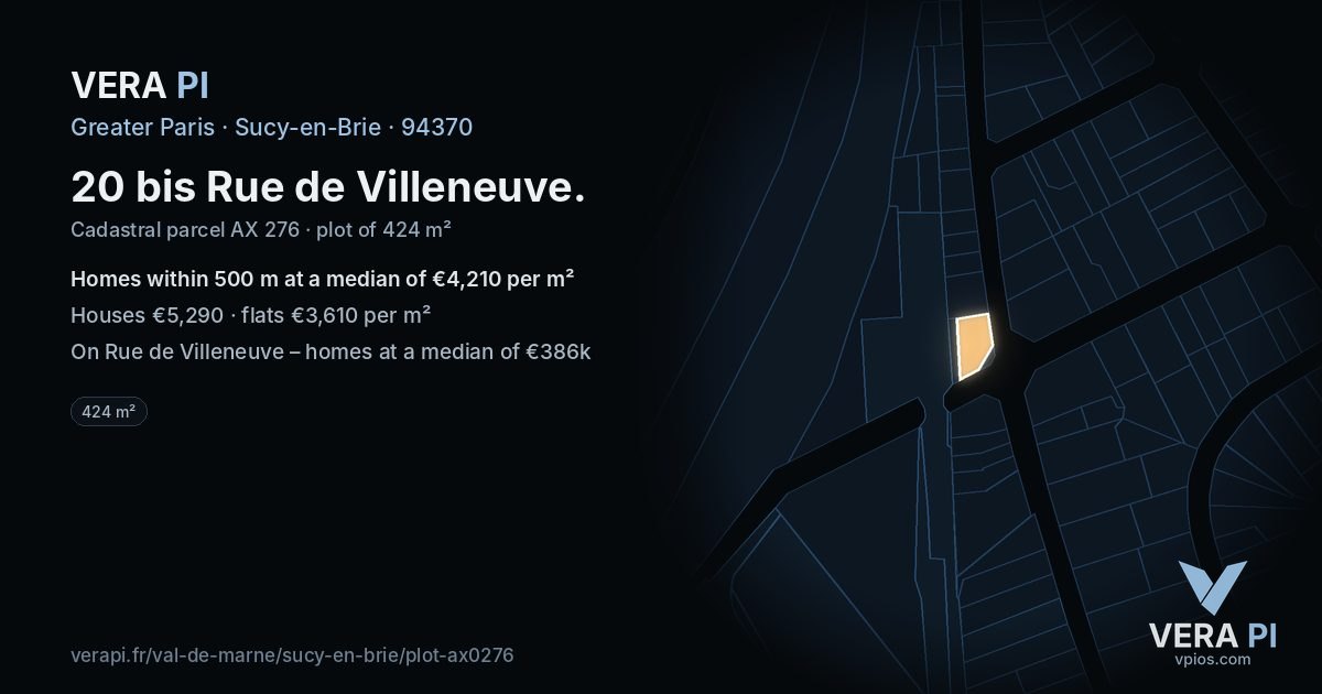 20 bis Rue de Villeneuve, Sucy-en-Brie at night – the plot lit, the parcels around coloured by the prices near them