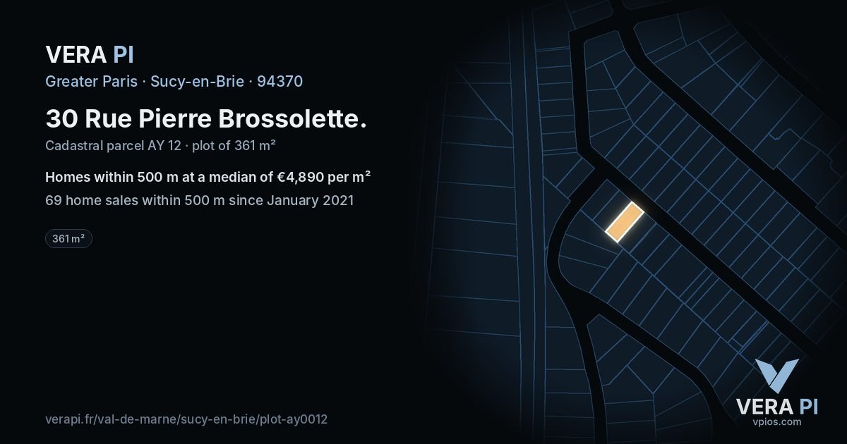 30 Rue Pierre Brossolette, Sucy-en-Brie at night – the plot lit, the parcels around coloured by the prices near them