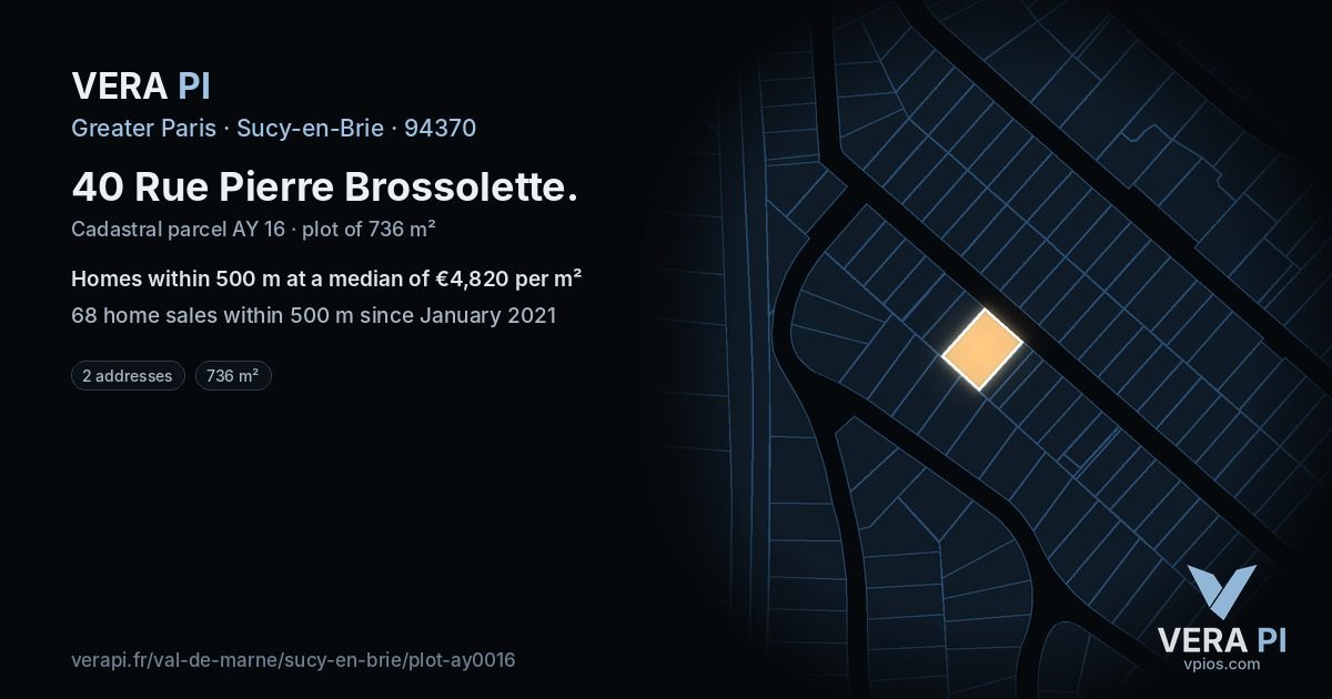 40 Rue Pierre Brossolette, Sucy-en-Brie at night – the plot lit, the parcels around coloured by the prices near them