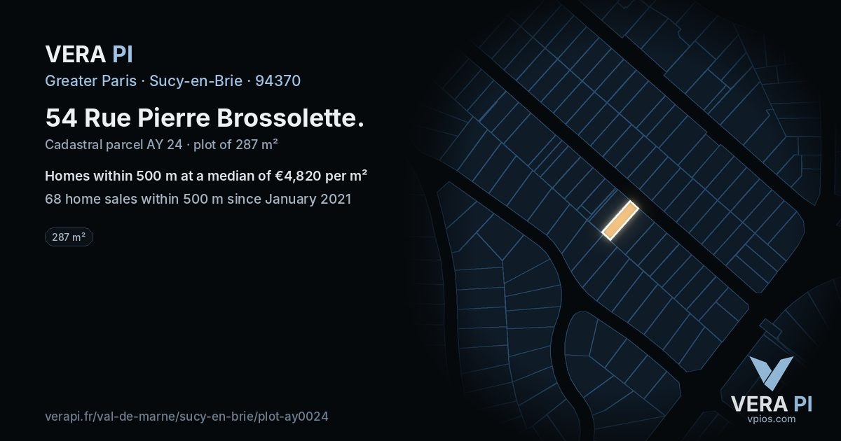 54 Rue Pierre Brossolette, Sucy-en-Brie at night – the plot lit, the parcels around coloured by the prices near them