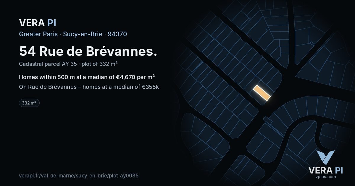 54 Rue de Brévannes, Sucy-en-Brie at night – the plot lit, the parcels around coloured by the prices near them