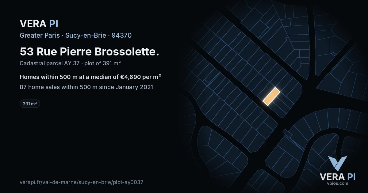 53 Rue Pierre Brossolette, Sucy-en-Brie at night – the plot lit, the parcels around coloured by the prices near them