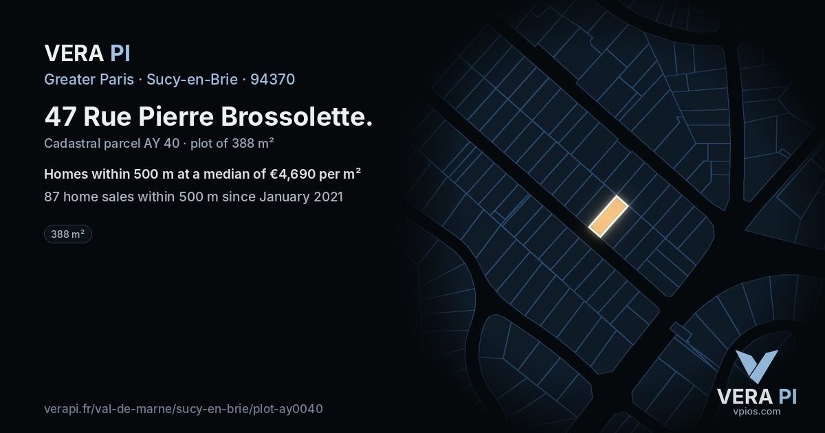 47 Rue Pierre Brossolette, Sucy-en-Brie at night – the plot lit, the parcels around coloured by the prices near them