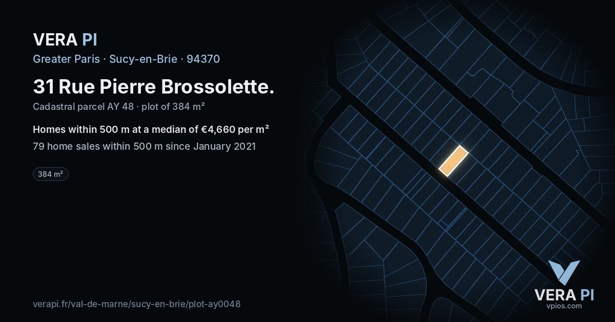 31 Rue Pierre Brossolette, Sucy-en-Brie at night – the plot lit, the parcels around coloured by the prices near them