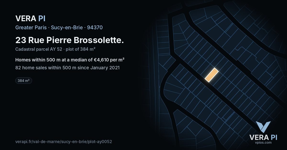 23 Rue Pierre Brossolette, Sucy-en-Brie at night – the plot lit, the parcels around coloured by the prices near them