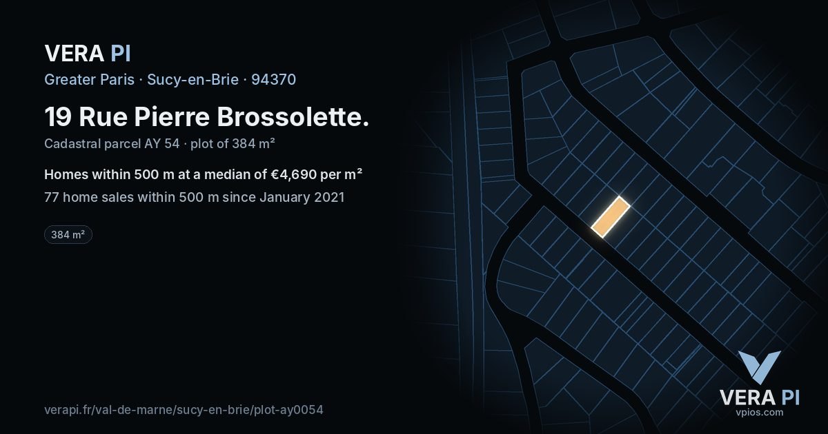 19 Rue Pierre Brossolette, Sucy-en-Brie at night – the plot lit, the parcels around coloured by the prices near them