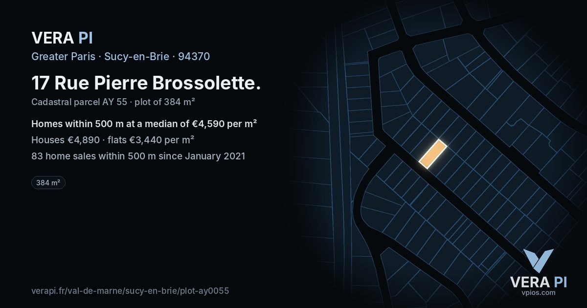 17 Rue Pierre Brossolette, Sucy-en-Brie at night – the plot lit, the parcels around coloured by the prices near them