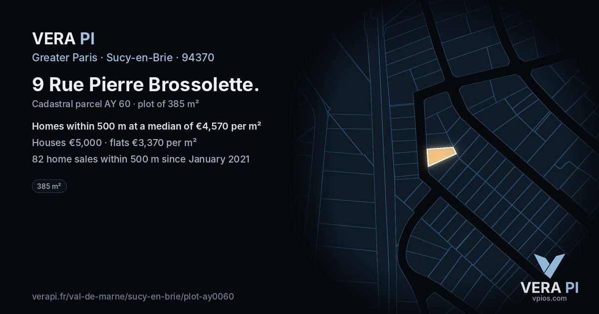 9 Rue Pierre Brossolette, Sucy-en-Brie at night – the plot lit, the parcels around coloured by the prices near them