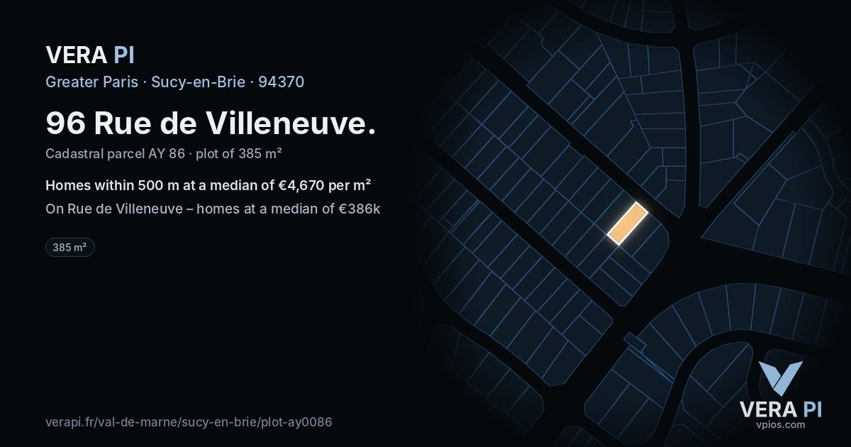 96 Rue de Villeneuve, Sucy-en-Brie at night – the plot lit, the parcels around coloured by the prices near them