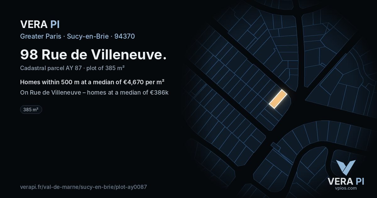 98 Rue de Villeneuve, Sucy-en-Brie at night – the plot lit, the parcels around coloured by the prices near them