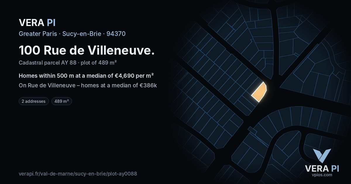 100 Rue de Villeneuve, Sucy-en-Brie at night – the plot lit, the parcels around coloured by the prices near them
