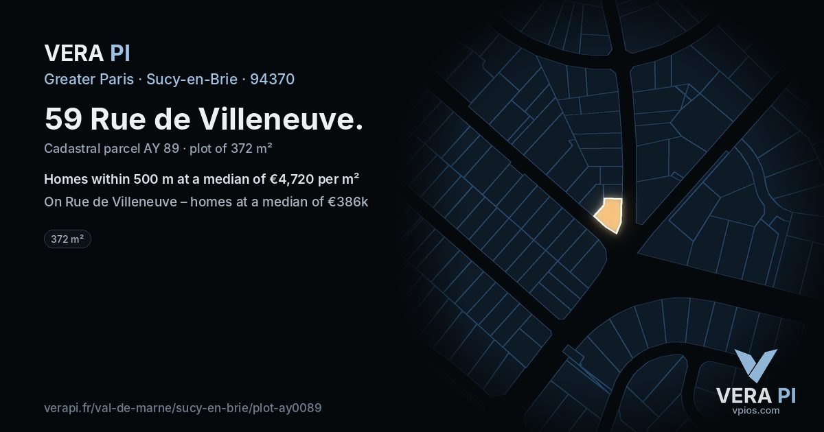 59 Rue de Villeneuve, Sucy-en-Brie at night – the plot lit, the parcels around coloured by the prices near them