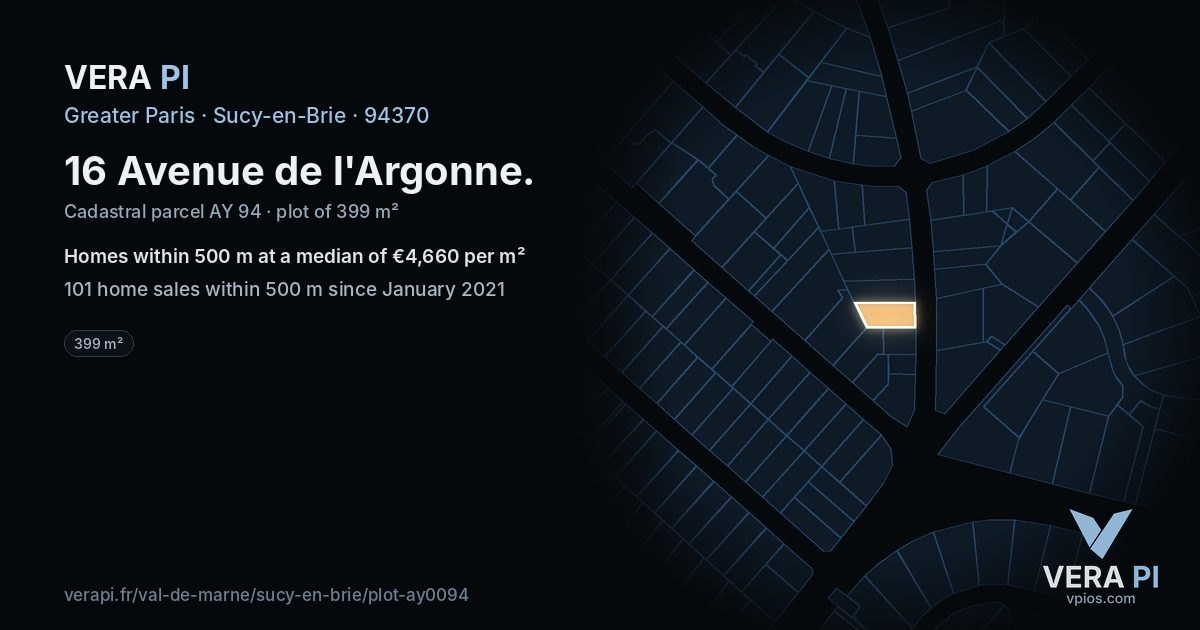 16 Avenue de l'Argonne, Sucy-en-Brie at night – the plot lit, the parcels around coloured by the prices near them