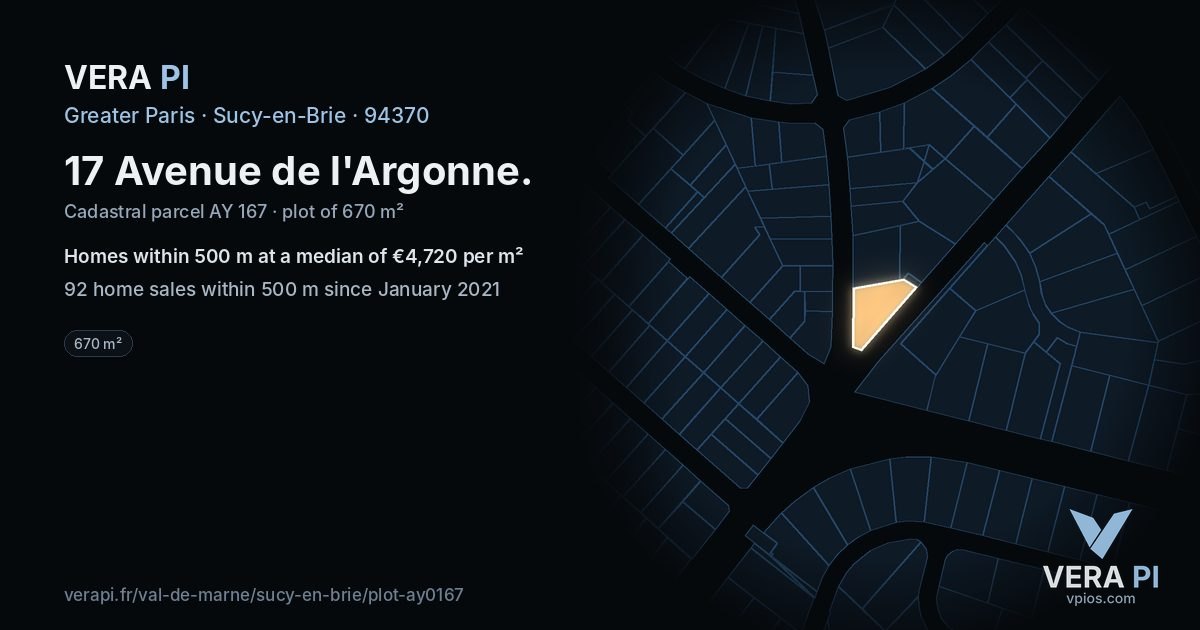 17 Avenue de l'Argonne, Sucy-en-Brie at night – the plot lit, the parcels around coloured by the prices near them