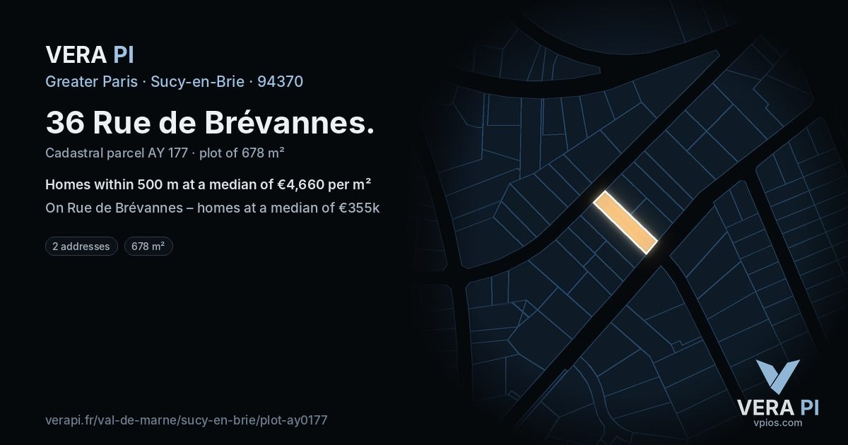 36 Rue de Brévannes, Sucy-en-Brie at night – the plot lit, the parcels around coloured by the prices near them