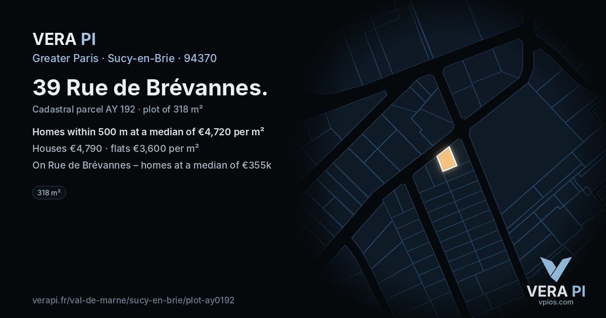 39 Rue de Brévannes, Sucy-en-Brie at night – the plot lit, the parcels around coloured by the prices near them