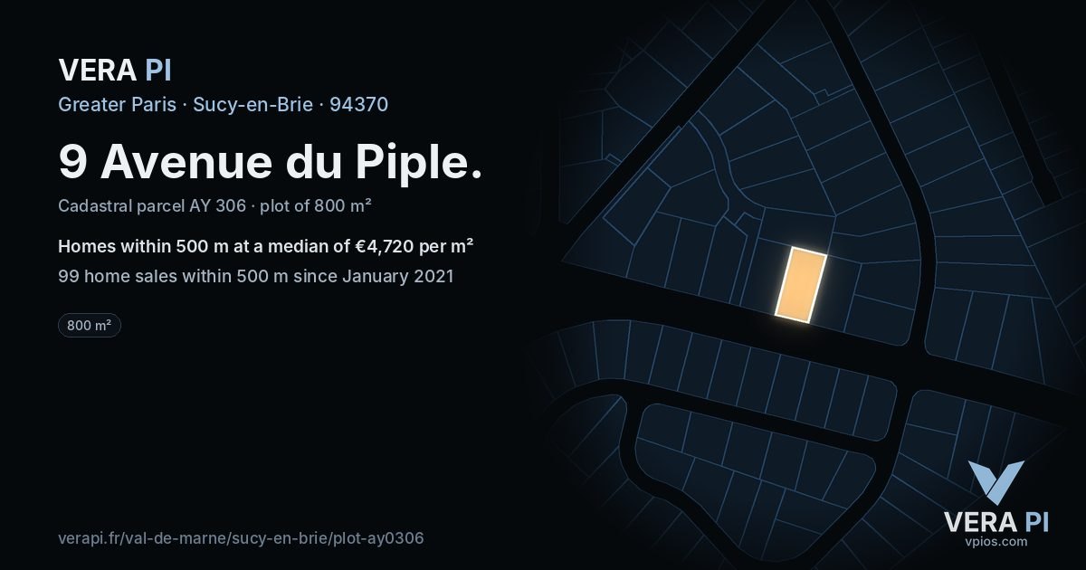 9 Avenue du Piple, Sucy-en-Brie at night – the plot lit, the parcels around coloured by the prices near them