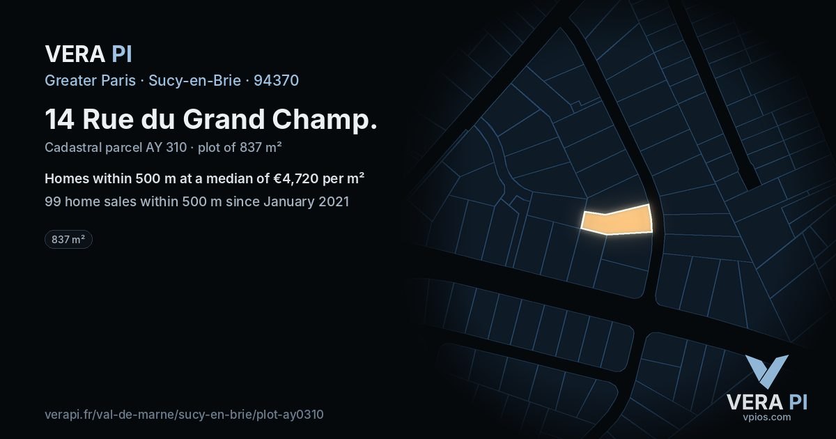 14 Rue du Grand Champ, Sucy-en-Brie at night – the plot lit, the parcels around coloured by the prices near them