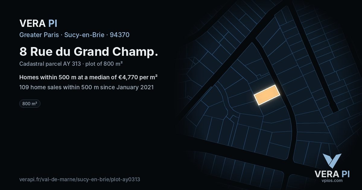 8 Rue du Grand Champ, Sucy-en-Brie at night – the plot lit, the parcels around coloured by the prices near them