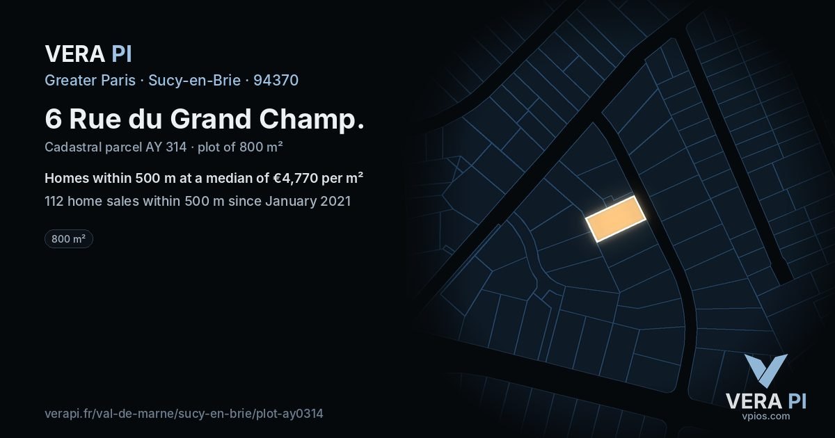 6 Rue du Grand Champ, Sucy-en-Brie at night – the plot lit, the parcels around coloured by the prices near them