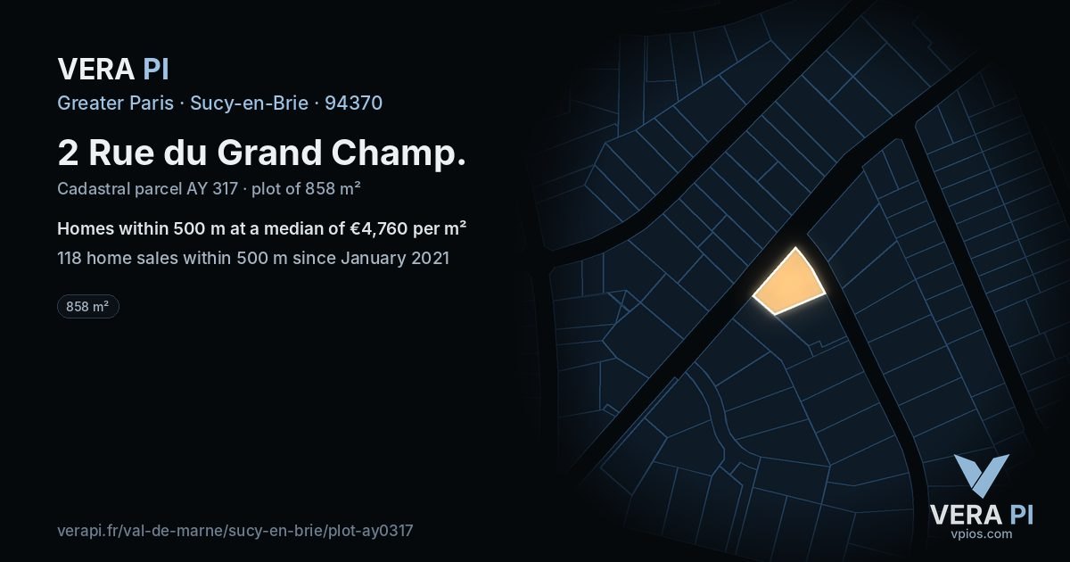 2 Rue du Grand Champ, Sucy-en-Brie at night – the plot lit, the parcels around coloured by the prices near them