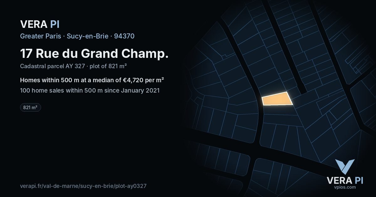 17 Rue du Grand Champ, Sucy-en-Brie at night – the plot lit, the parcels around coloured by the prices near them