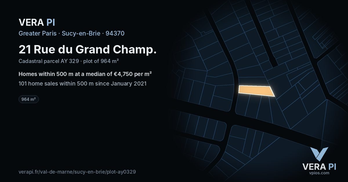 21 Rue du Grand Champ, Sucy-en-Brie at night – the plot lit, the parcels around coloured by the prices near them