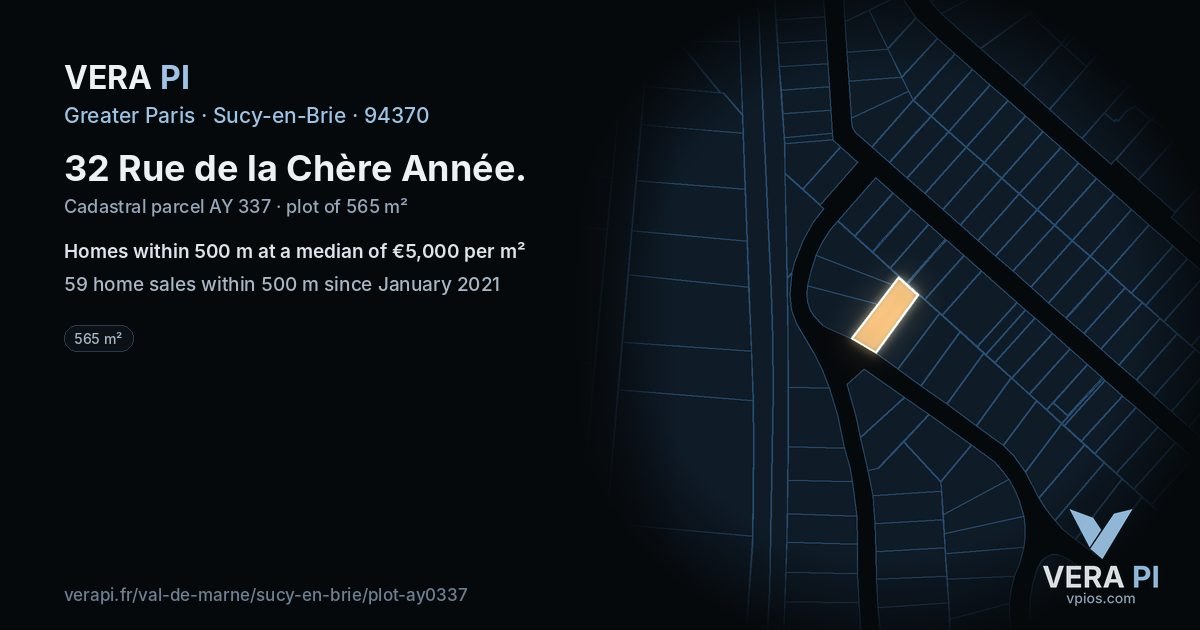 32 Rue de la Chère Année, Sucy-en-Brie at night – the plot lit, the parcels around coloured by the prices near them