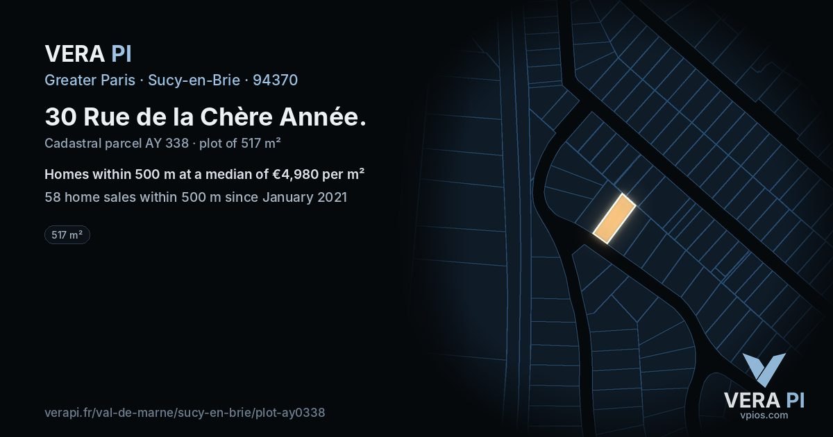 30 Rue de la Chère Année, Sucy-en-Brie at night – the plot lit, the parcels around coloured by the prices near them