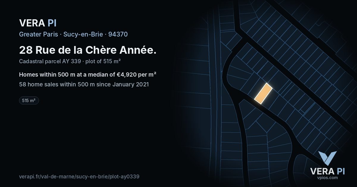 28 Rue de la Chère Année, Sucy-en-Brie at night – the plot lit, the parcels around coloured by the prices near them