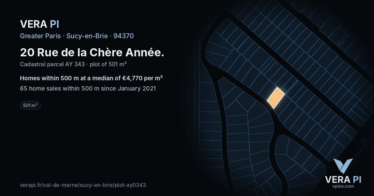 20 Rue de la Chère Année, Sucy-en-Brie at night – the plot lit, the parcels around coloured by the prices near them