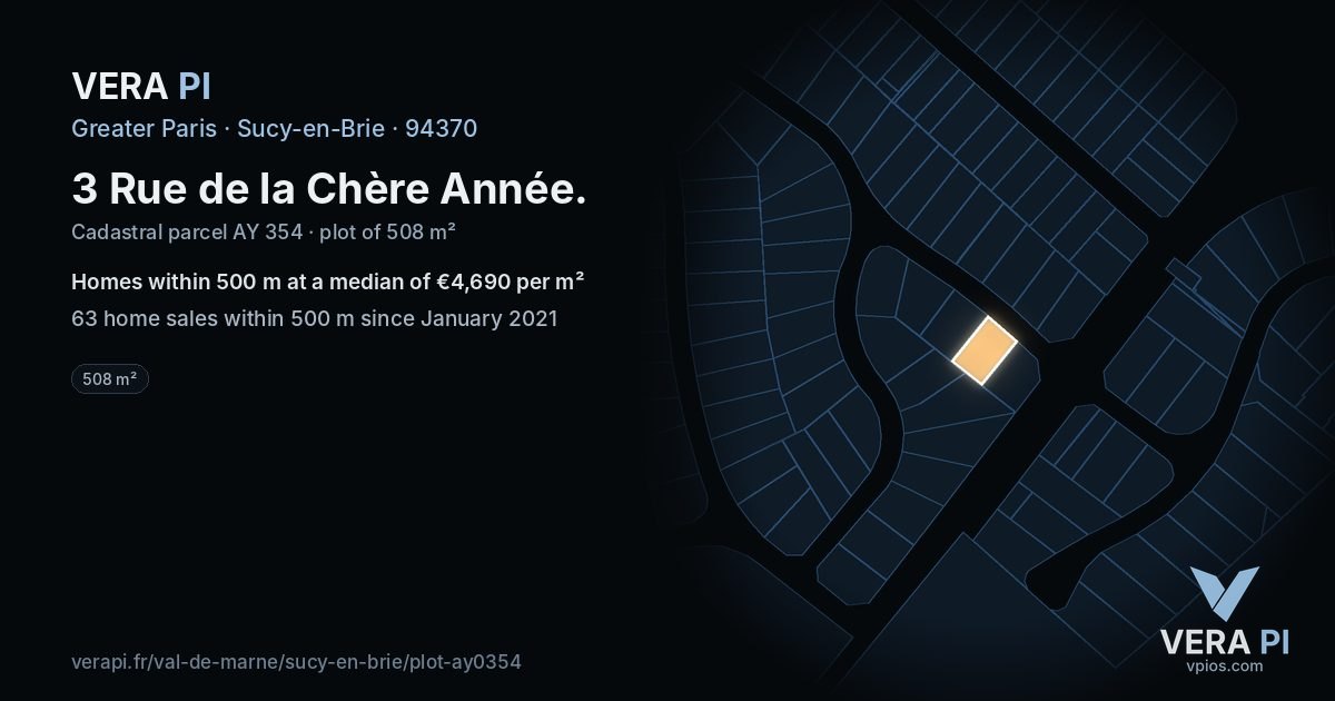 3 Rue de la Chère Année, Sucy-en-Brie at night – the plot lit, the parcels around coloured by the prices near them