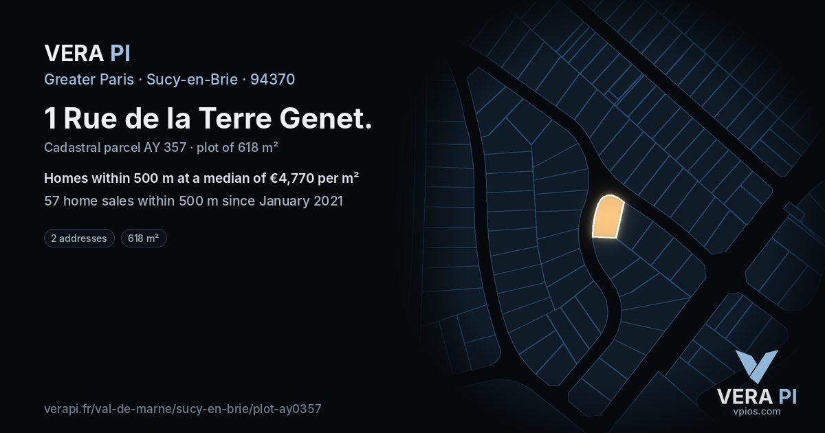 1 Rue de la Terre Genet, Sucy-en-Brie at night – the plot lit, the parcels around coloured by the prices near them