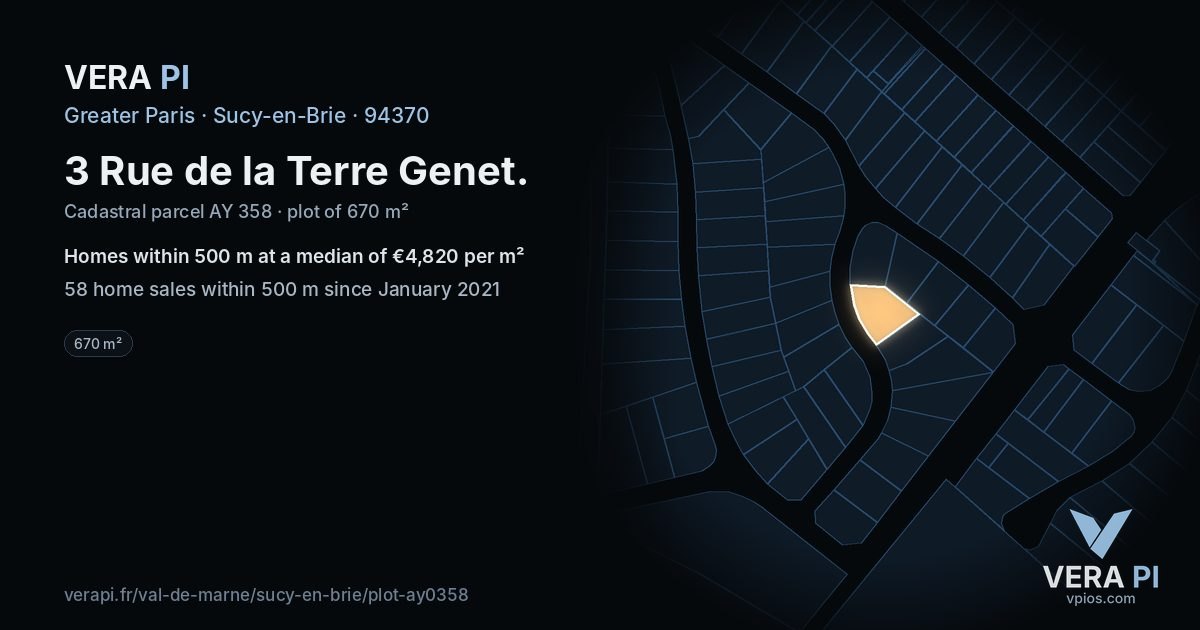 3 Rue de la Terre Genet, Sucy-en-Brie at night – the plot lit, the parcels around coloured by the prices near them