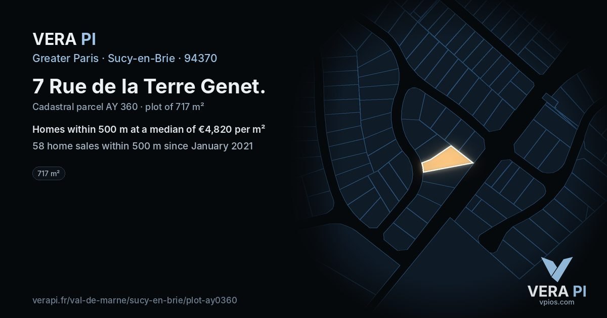 7 Rue de la Terre Genet, Sucy-en-Brie at night – the plot lit, the parcels around coloured by the prices near them