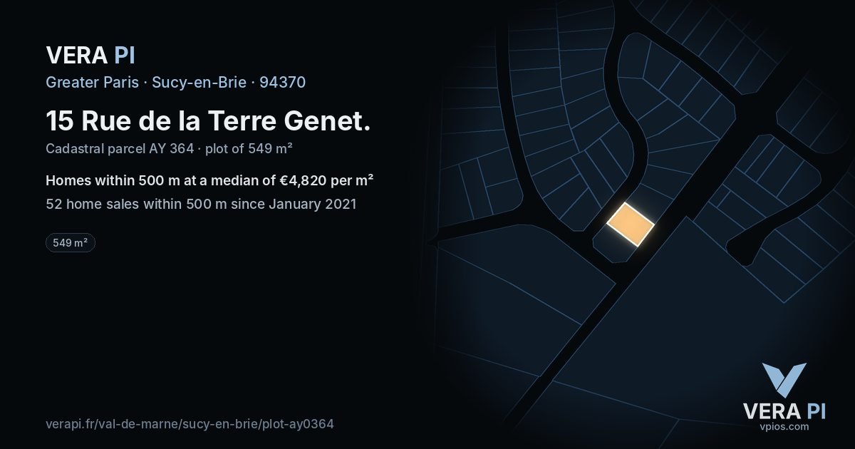 15 Rue de la Terre Genet, Sucy-en-Brie at night – the plot lit, the parcels around coloured by the prices near them