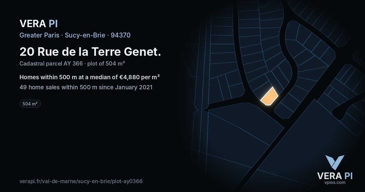 20 Rue de la Terre Genet, Sucy-en-Brie at night – the plot lit, the parcels around coloured by the prices near them