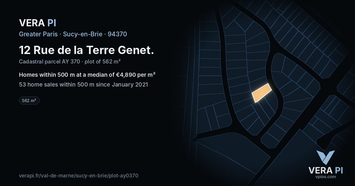 12 Rue de la Terre Genet, Sucy-en-Brie at night – the plot lit, the parcels around coloured by the prices near them
