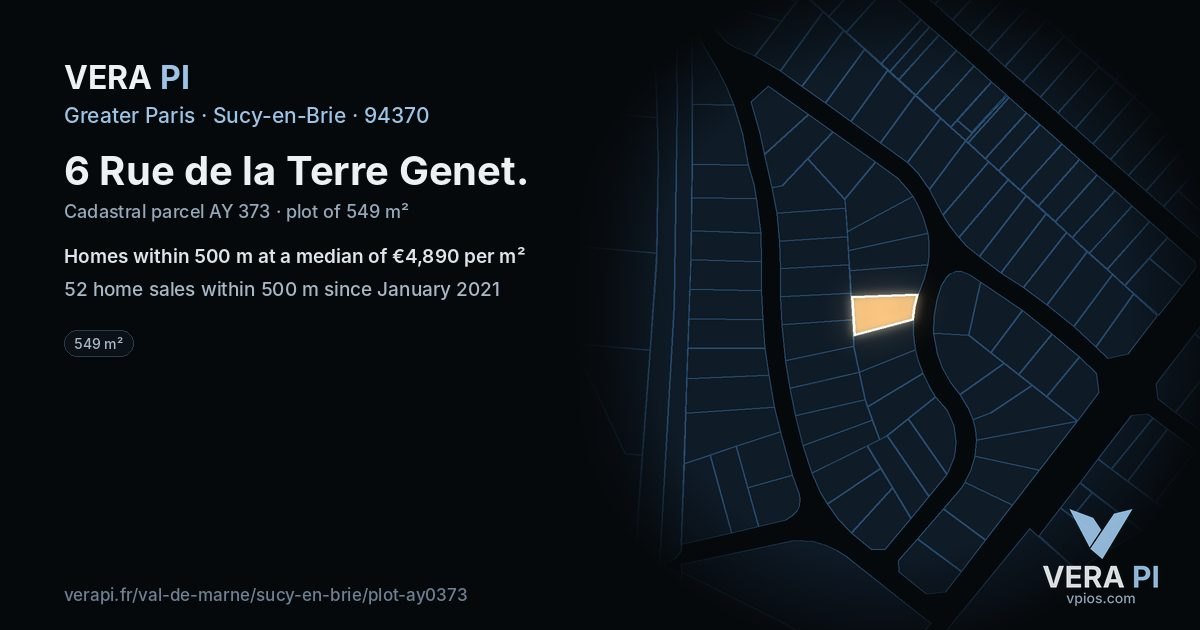 6 Rue de la Terre Genet, Sucy-en-Brie at night – the plot lit, the parcels around coloured by the prices near them