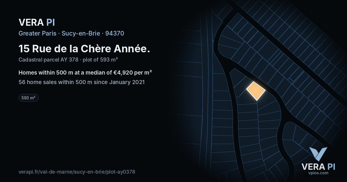 15 Rue de la Chère Année, Sucy-en-Brie at night – the plot lit, the parcels around coloured by the prices near them