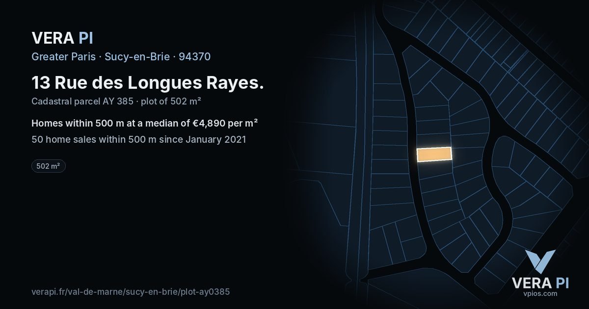 13 Rue des Longues Rayes, Sucy-en-Brie at night – the plot lit, the parcels around coloured by the prices near them