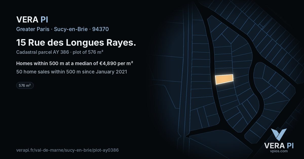 15 Rue des Longues Rayes, Sucy-en-Brie at night – the plot lit, the parcels around coloured by the prices near them