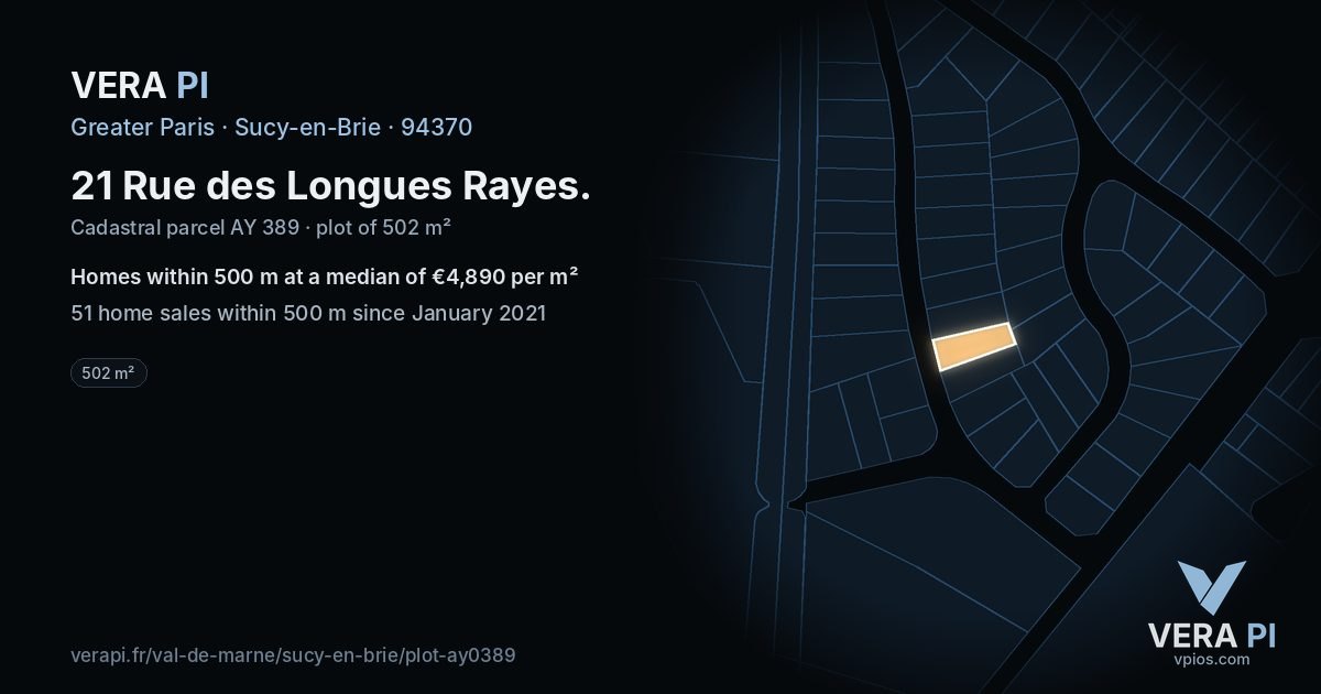 21 Rue des Longues Rayes, Sucy-en-Brie at night – the plot lit, the parcels around coloured by the prices near them