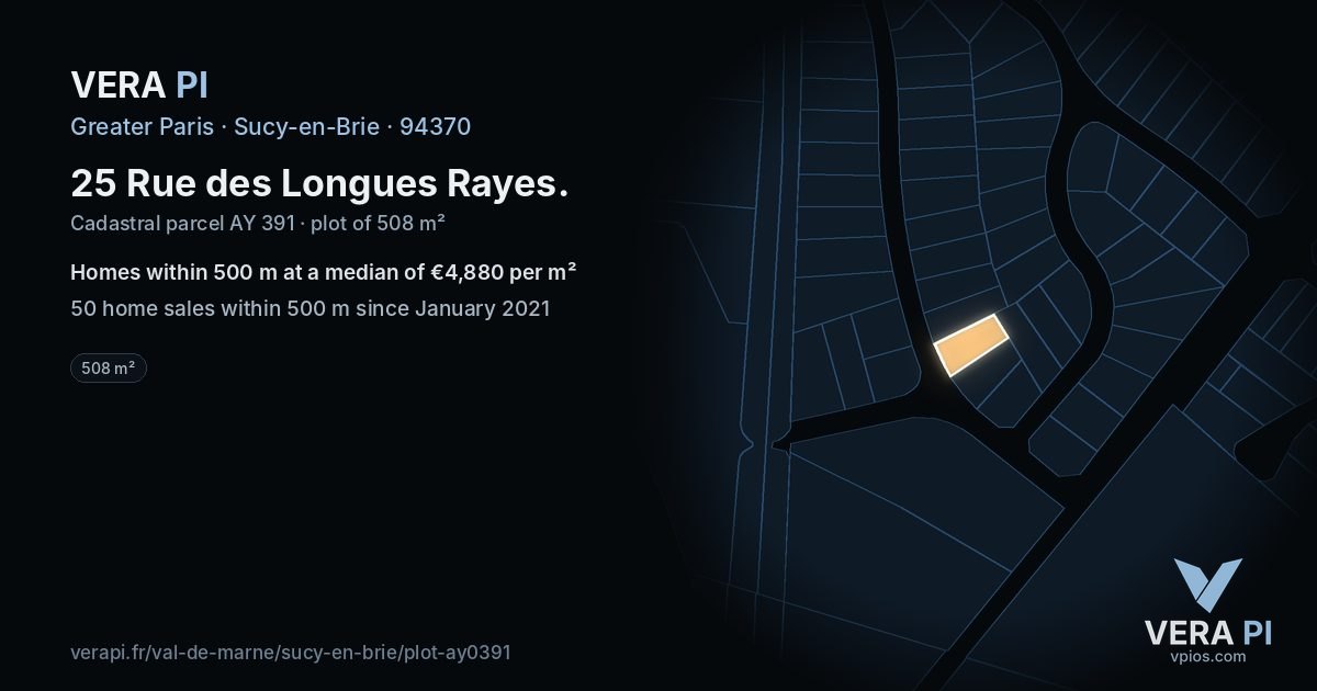 25 Rue des Longues Rayes, Sucy-en-Brie at night – the plot lit, the parcels around coloured by the prices near them