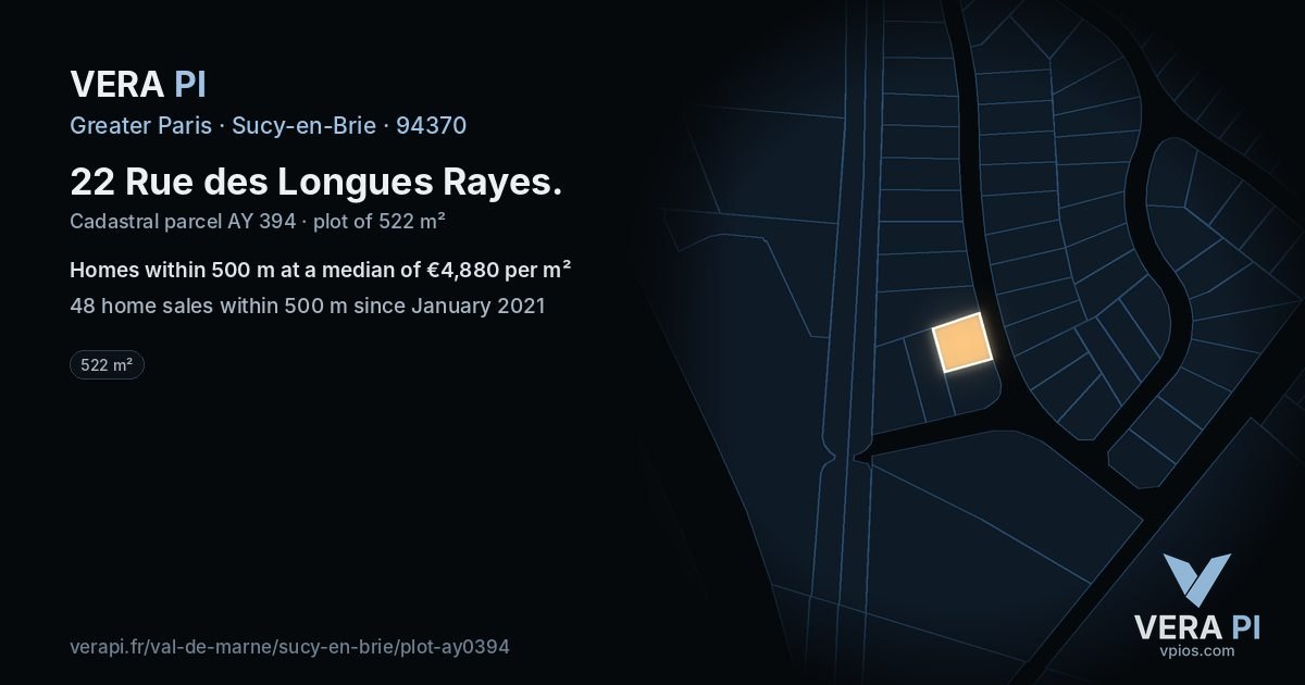 22 Rue des Longues Rayes, Sucy-en-Brie at night – the plot lit, the parcels around coloured by the prices near them