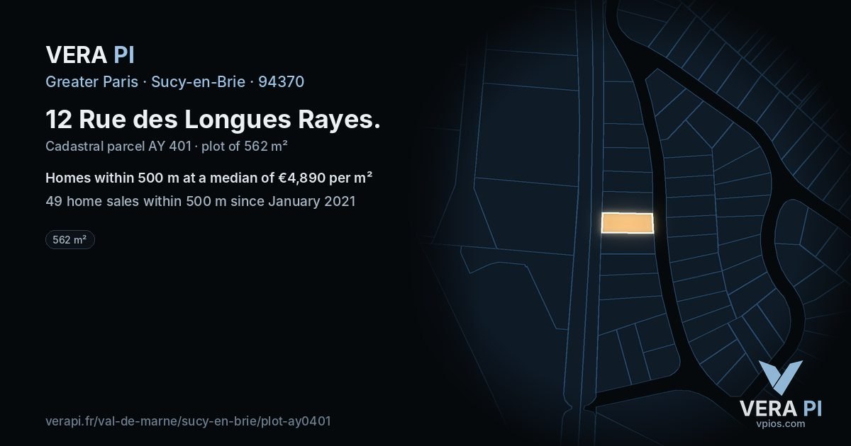 12 Rue des Longues Rayes, Sucy-en-Brie at night – the plot lit, the parcels around coloured by the prices near them
